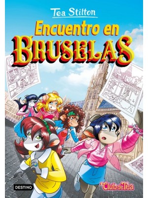 TEA STILTON /47 ENCUENTRO EN BRUSELAS