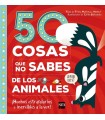 50 COSAS QUE NO SABES DE LOS ANIMALES