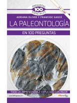 PALEONTOLOGÍA EN 100 PREGUNTAS NUEVA EDICIÓN COLOR