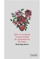 QUE NO SE PIERDA LA OPORTUNIDAD DE CONQUISTARNOS DE NUEVO
