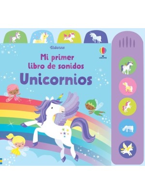 UNICORNIO MI PRIMER LIBRO DE SONIDOS