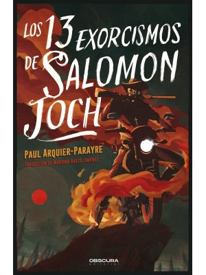 13 EXORCISMOS DE SALOMON JOCH, LOS