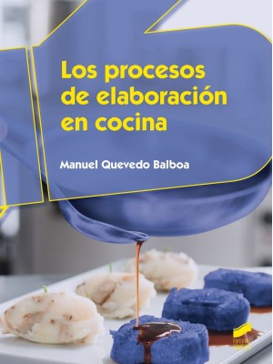 PROCESOS DE ELABORACIÓN EN COCINA, LOS