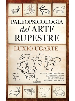 PALEOPSICOLOGÍA DEL ARTE RUPESTRE