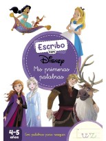 ESCRIBO CON DISNEY. MIS PRIMERAS PALABRAS (APRENDO A ESCRIBIR CON DISNEY)
