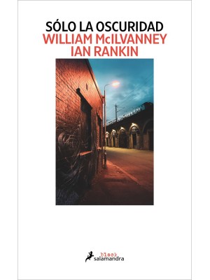 SÓLO LA OSCURIDAD