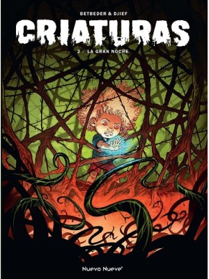 CRIATURAS /2 LA GRAN NOCHE
