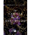 CARICIA DE LA OSCURIDAD, LA