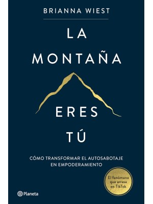MONTAÑA ERES TÚ, LA