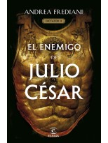 ENEMIGO DE JULIO CÉSAR (SERIE DICTATOR 2)