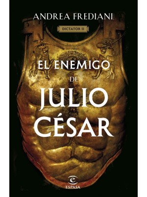 ENEMIGO DE JULIO CÉSAR (SERIE DICTATOR 2)