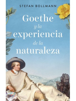 GOETHE Y LA EXPERIENCIA DE LA NATURALEZA