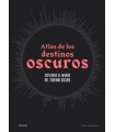 ATLAS DE LOS DESTINOS OSCUROS