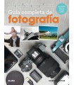 GUÍA COMPLETA DE FOTOGRAFÍA (2018)