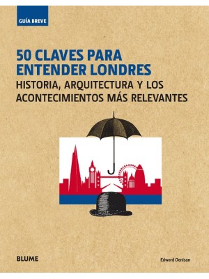 50 CLAVES PARA ENTENDER LONDRES