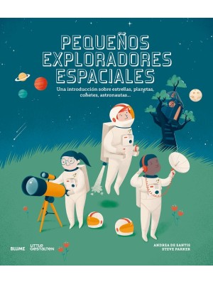 PEQUEÑOS EXPLORADORES ESPACIALES
