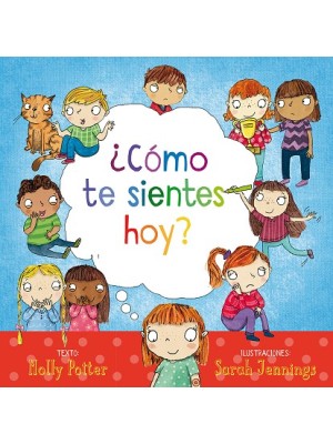 CÓMO TE SIENTES HOY?