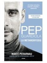 PEP GUARDIOLA LA METAMORFOSIS