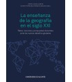 ENSEÑANZA DE LA GEOGRAFÍA EN EL SIGLO XXI, LA