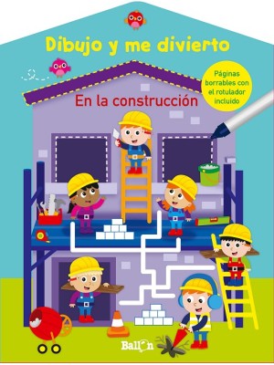DIBUJO Y ME DIVIERTO EN LA CONSTRUCCIÓN
