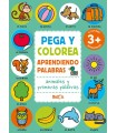 PEGA Y COLOREA APRENDIENDO PALABRAS - ANIMALES  Y PRIMERAS PALABRAS