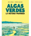 ALGAS VERDES LA HISTORIA PROHIBIDA