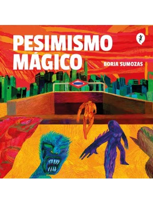 PESIMISMO MÁGICO