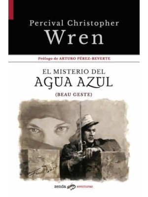 MISTERIO DEL AGUA AZUL, EL (BEAU GESTE)