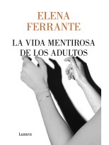 VIDA MENTIROSA DE LOS ADULTOS, LA