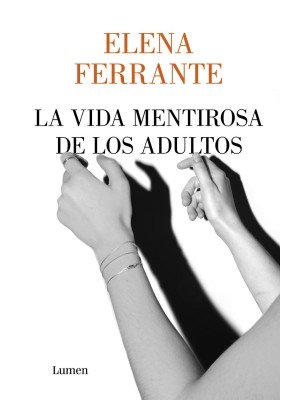 VIDA MENTIROSA DE LOS ADULTOS, LA