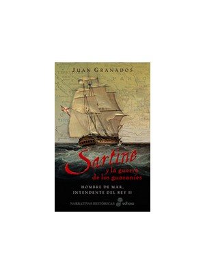 SARTINE Y LA GUERRA DE LOS GUARANIES