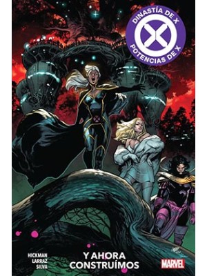 MARVEL PREMIERE DINASTIA DE X/POTENCIAS DE X Nº 4 Y AHORA CONSTRUIMOS