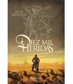 DIEZ MIL HERIDAS