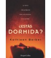 ESTÁS DORMIDA?