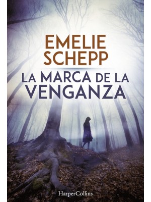 MARCA DE LA VENGANZA, LA