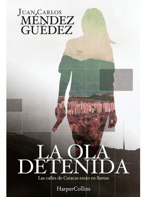 OLA DETENIDA, LA