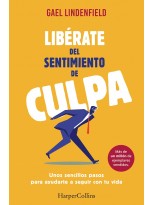 LIBÉRATE DEL SENTIMIENTO DE CULPA