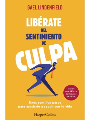 LIBÉRATE DEL SENTIMIENTO DE CULPA