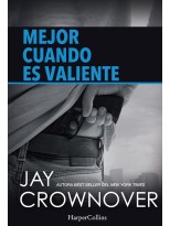 MEJOR CUANDO ES VALIENTE