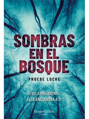 SOMBRAS EN EL BOSQUE