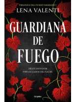 GUARDIANA DE FUEGO (TRILOGÍA DEL FUEGO SAGRADO 1)