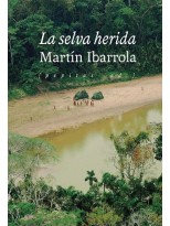 SELVA HERIDA, LA