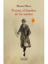 PESSOA, EL HOMBRE DE LOS SUEÑOS