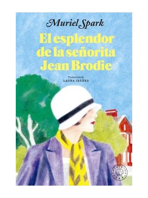 ESPLENDOR DE LA SEÑORITA JEAN BRODIE