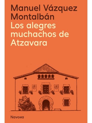 ALEGRES MUCHACHOS DE ATZAVARA, LOS