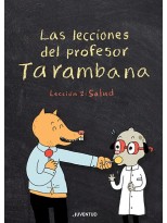 LECCIONES DEL PROFESOR TARAMBANA. LECCIÓN 2: SALUD