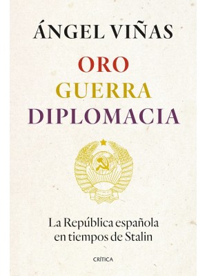 ORO GUERRA, DIPLOMACIA