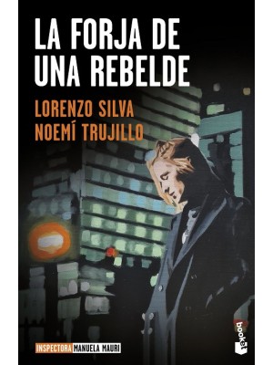 FORJA DE UNA REBELDE, LA