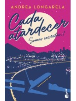 CADA ATARDECER (SOMOS SECRETOS /2)