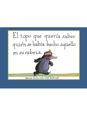 TOPO QUE QUERÍA SABER QUIÉN SE HABÍA HECHO AQUELLO EN SU CABEZA